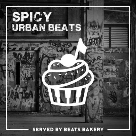 Beats Bakery - Spicy Urban Beats (2019)