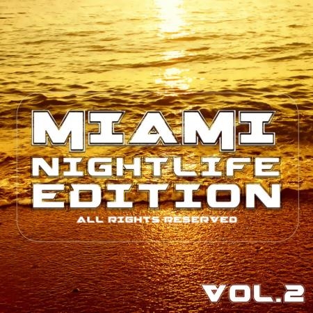 Miami Nightlife Edition, Vol. 2 (2019)