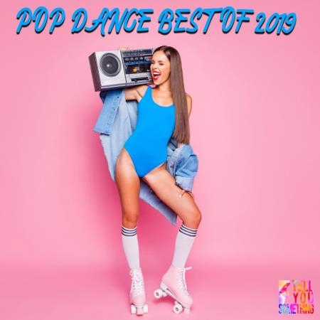 Pop Dance Best Of 2019 (2019)