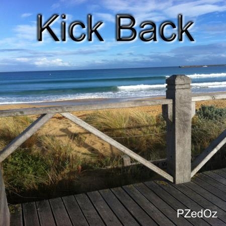 PZedOz - Kick Back (2019)