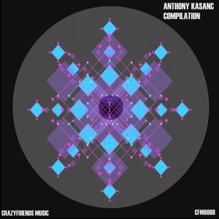 Anthony Kasanc - Anthony Kasanc Compilation (2019)