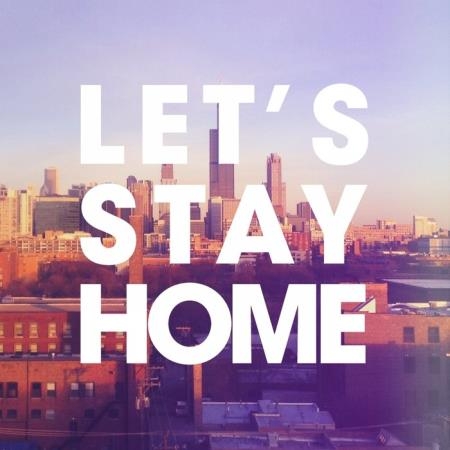 Frankie Knuckles & Directors Cut & Eric Kupper - Let's Stay Home (2019)