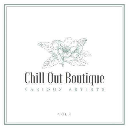Chill Out Boutique, Vol. 1 (2020)