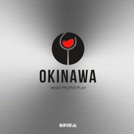 OKINAWA / What People Play (2020)