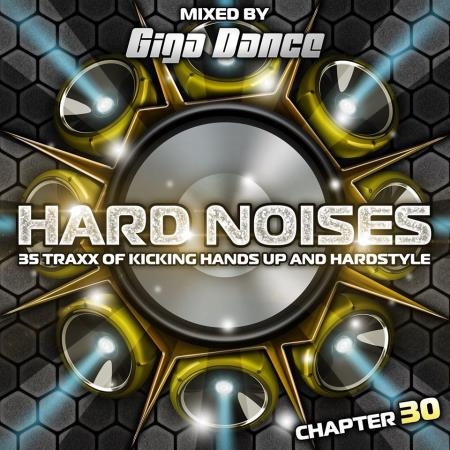Hard Noises Chapter 30 (Mixed By Giga Dance) (2020)