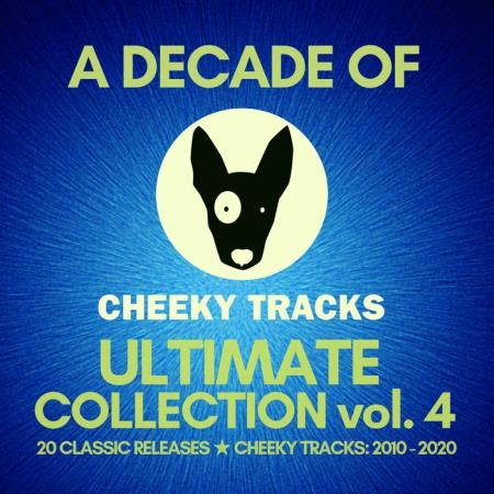 A Decade Of Cheeky: Ultimate Collection Volume 4 (2020)