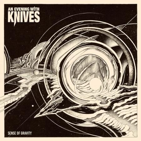 An Evening With Knives - Sense of Gravity (2020)