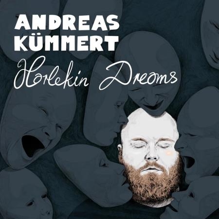 Andreas Kummert - Harlekin Dreams (2020)
