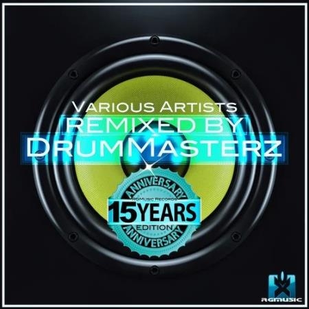 Remixed by DrumMasterz (RGMusic Records 15 Years Anniversary Edition) (2020)