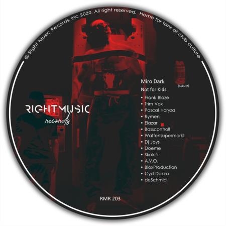 Miro Dark - Not For Kids (Remixes) (2020)
