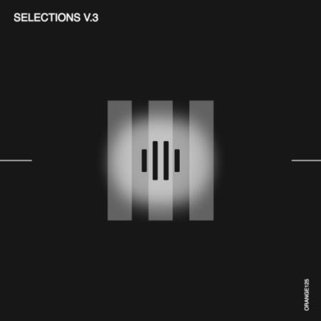 Orange Recordings Limited - Selections V.3 (2020)