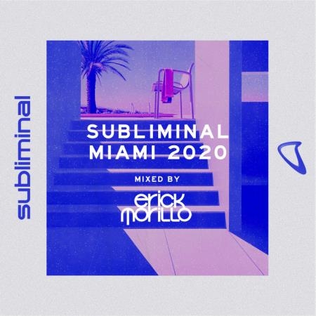 Subliminal Miami 2020 (Mixed by Erick Morillo) (2020)