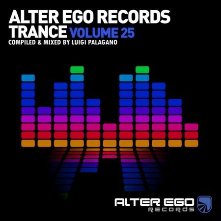 Alter Ego Trance Vol 25: Mixed By Luigi Palagano (2020)