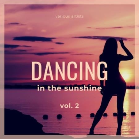 Dancing in the Sunshine, Vol. 2 (2020)