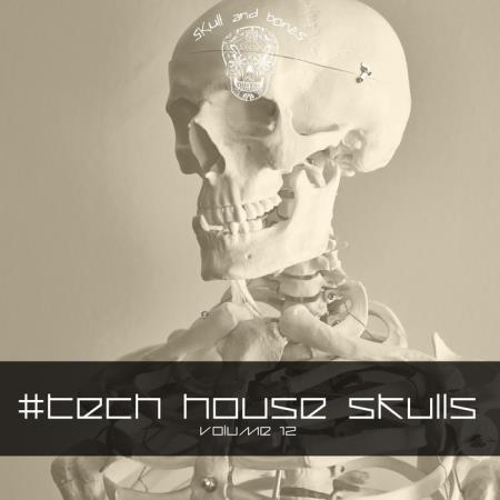 Tech House Skulls, Vol. 12 (2020)