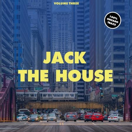 Jack The House, Vol. 3 (2020)