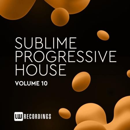 Sublime Progressive House, Vol. 10 (2020)