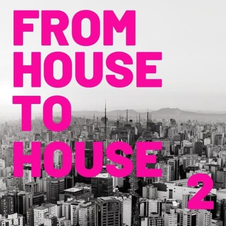 From House To House Vol 2 (2020)