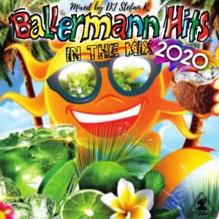 Ballermann Hits 2020 In The Mix (Mixed By Stefan K) (2020)