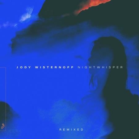Jody Wisternoff - Nightwhisper (Remixed) (2020) 