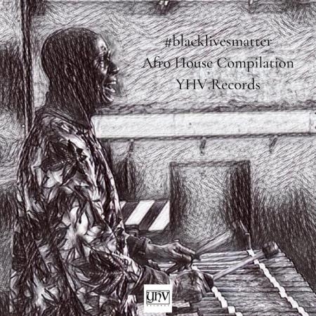 Blacklivesmatter Afro House Compilation (2020)