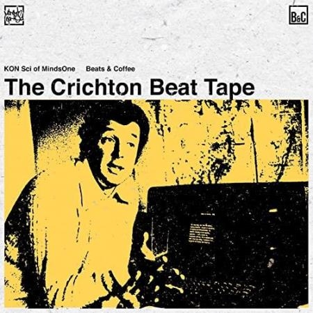 KON Sci of MindsOne - The Crichton Beat Tape (2020)