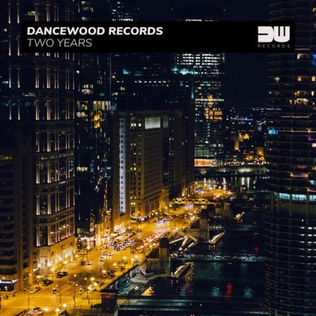 Dancewood Records: Two Years (2020)