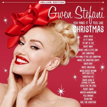 Gwen Stefani - You Make It Feel Like Christmas (Deluxe Edition 2020) (2020)