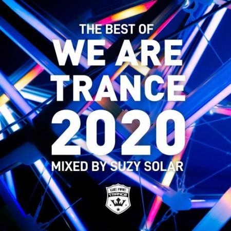 The Best of We Are Trance 2020 (Mixed by Suzy Solar) (2020)