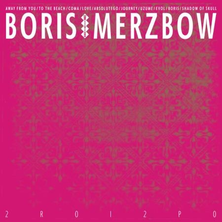 Boris & Merzbow - 2R0I2P0 (2020)