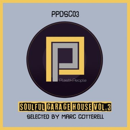 Soulful Garage House Vol 3 (2020)