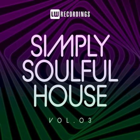 Simply Soulful House 03 (2021)