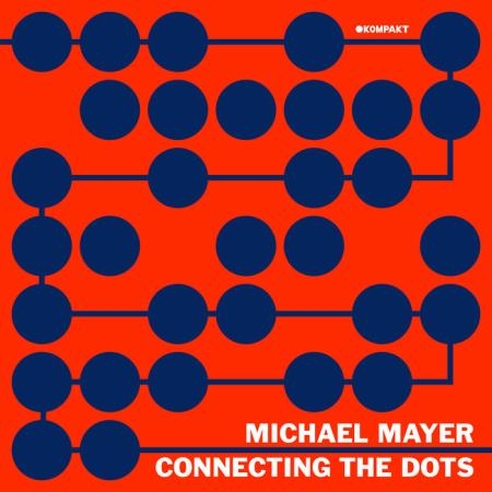 Michael Mayer - Connecting The Dots (2021)