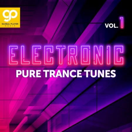 Electronic Pure Trance Tunes Vol 1 (2021)
