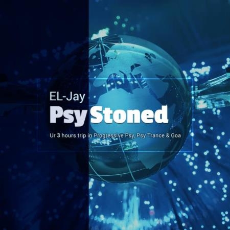 EL-Jay - PsyStoned 226 (2021-03-06)