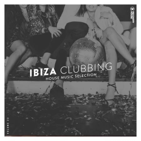 Ibiza Clubbing, Vol. 23 (2021)