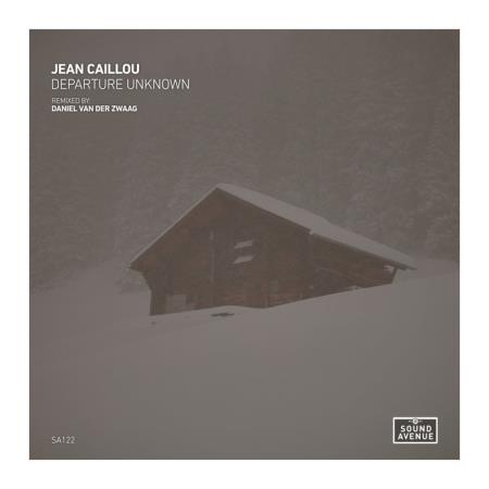 Jean Caillou - Departure Unknown (2021)