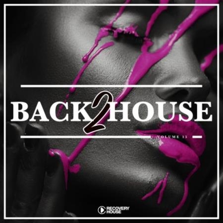 Back 2 House, Vol. 15 (2021)