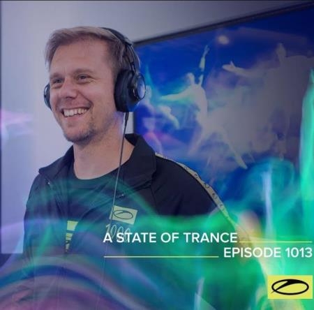 Armin van Buuren - A State Of Trance 1013 (2021-04-22)