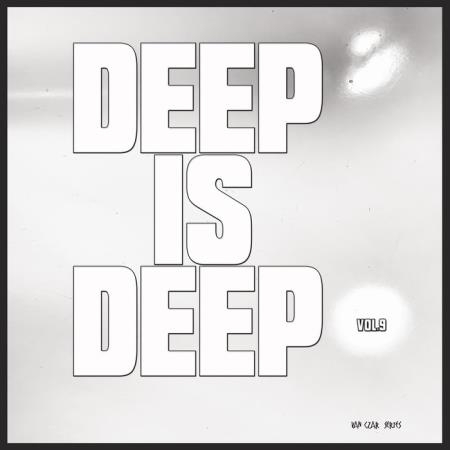 Deep Is Deep, Vol. 9 (2021)