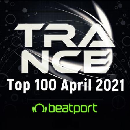 Beatport Trance Top 100: April 2021 (2021)