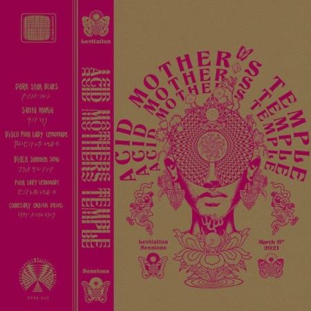 Acid Mothers Temple - Levitation Sessions (2021)