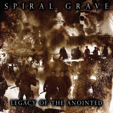 Spiral Grave - Legacy of the Anointed (2021)