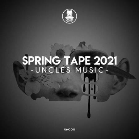Uncles Music Spring Tape 2021 (2021)