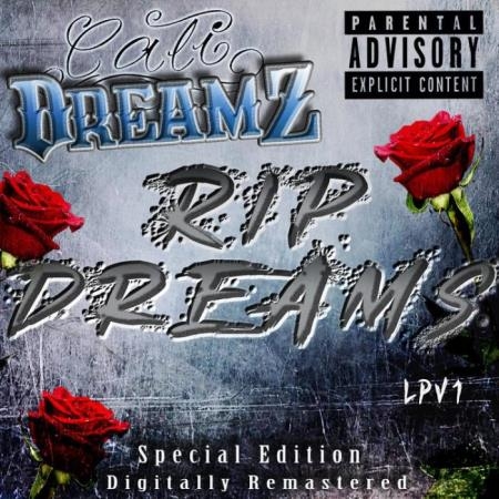 Cali Dreamz - R.I.P. Dreams (2021)
