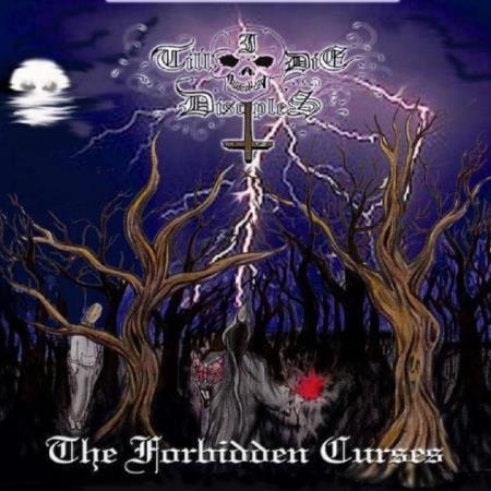 Till I Die Disciples - The Forbidden Curses (2021)