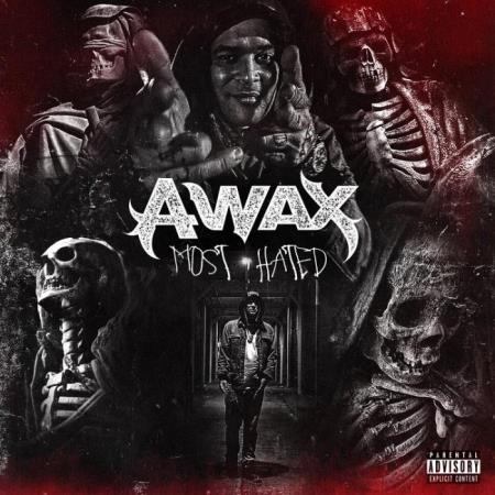 A-Wax - Most Hated (2021)