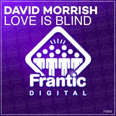 David Morrish - Love Is Blind (2021)