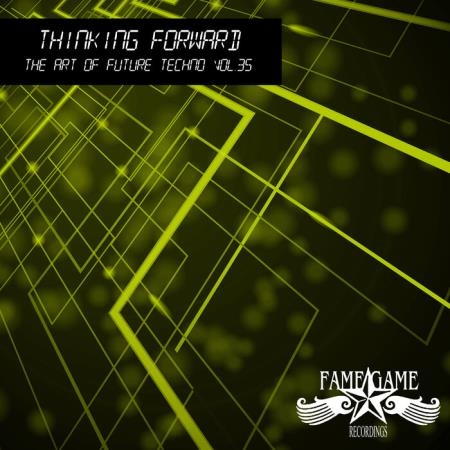 Thinking Forward The Art Of Future Techno Vol 34 (2021)