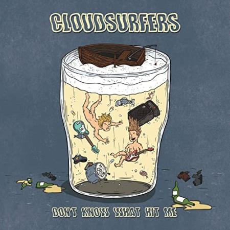 Cloudsurfers - Don't Know What Hit Me (2021)